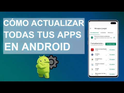 Cómo actualizar aplicaciones en Android