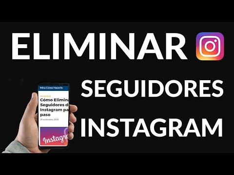 Cómo borrar seguidores en Instagram